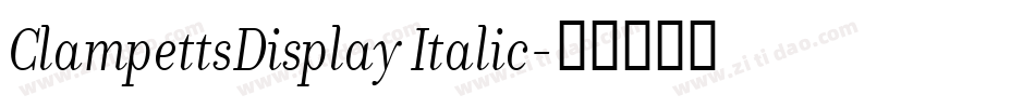 ClampettsDisplay Italic字体转换